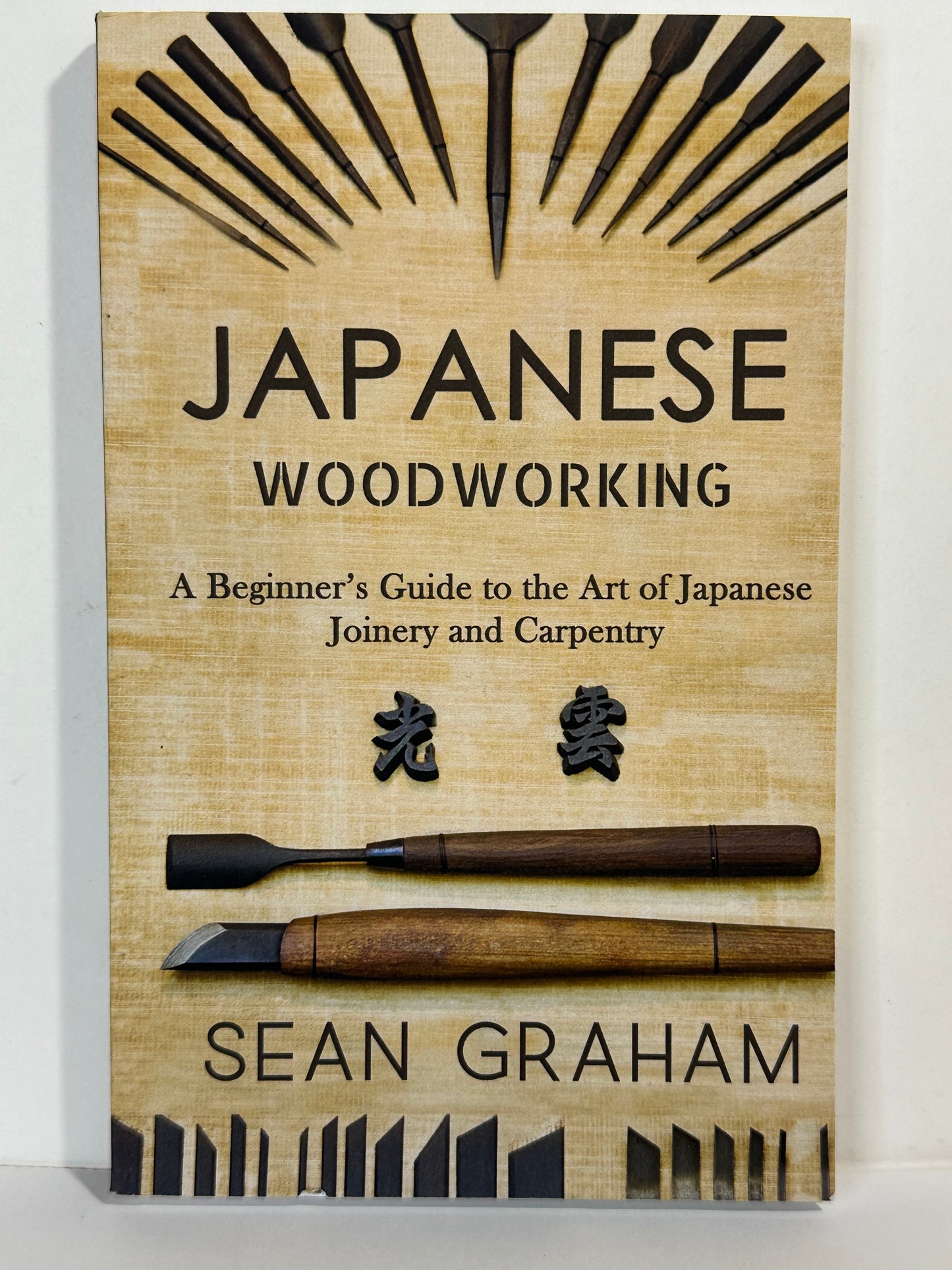 Japanese Woodworking: A Beginner's Guide by Graham 2021