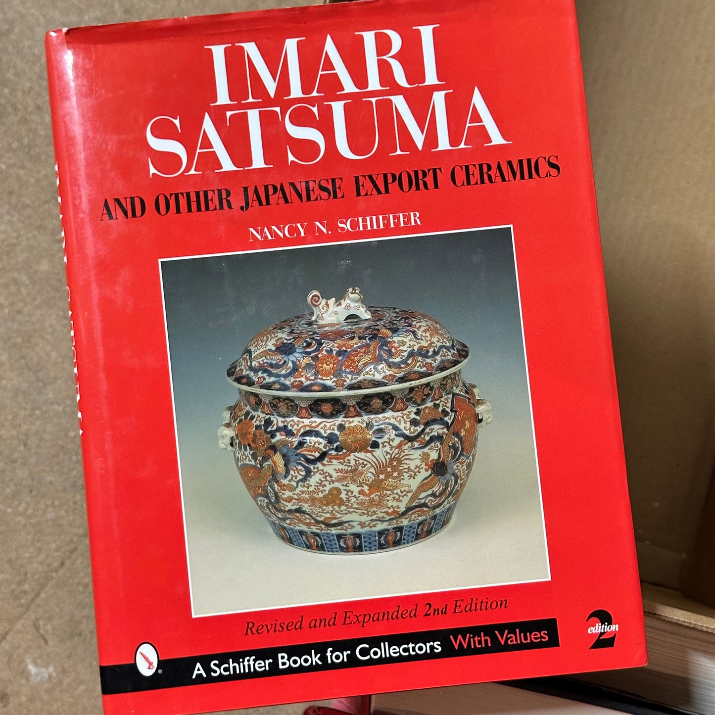 Imari Satsuma and Other Japanese Export Ceramics by Nancy Schiffer